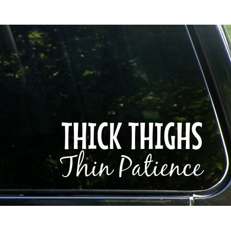 Thick Thighs, Thin Patience - 8-1/2