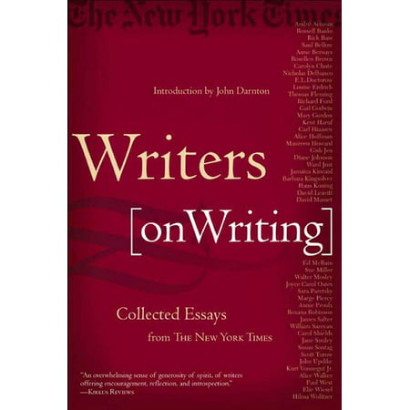 Writers on Writing : Collected Essays from The New York