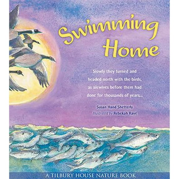 Tilbury House Nature Book: Swimming Home (Hardcover)