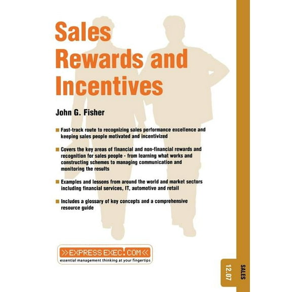 Express Exec Sales Rewards and Incentives: Sales 12.07, Book 31, (Paperback)