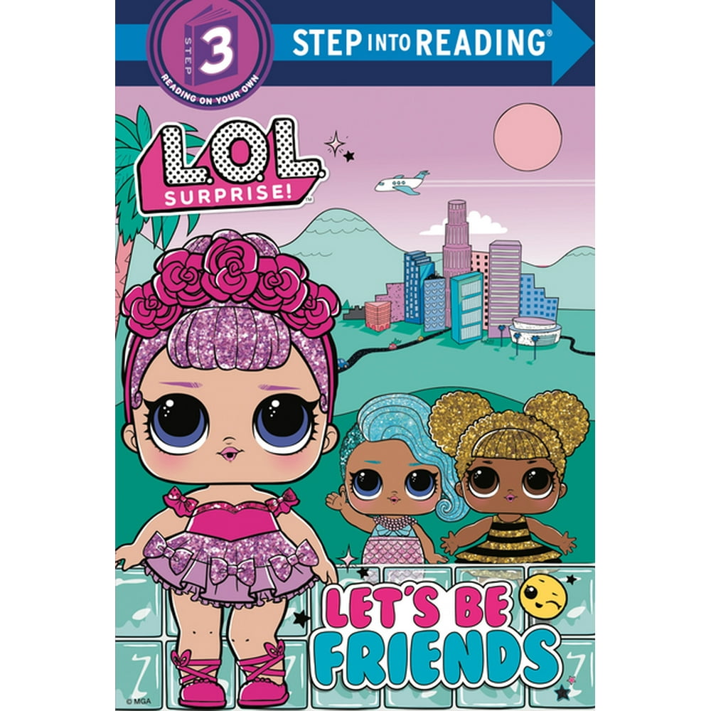Step into Reading: Let's be Friends (Lol Surprise!) (Hardcover
