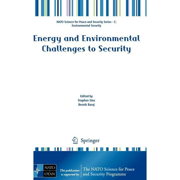NATO Science for Peace and Security Seri Energy and Environmental Challenges to Security, (Hardcover)