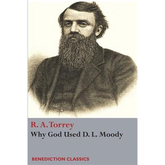 Pre-Owned Why God Used D. L Moody (Paperback)