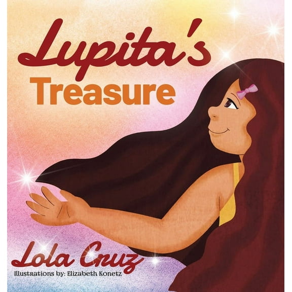Lupita's Treasure, (Hardcover)