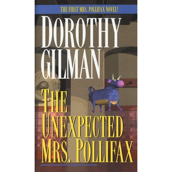 Mrs. Pollifax The Unexpected Mrs. Pollifax, Book 1, (Paperback)