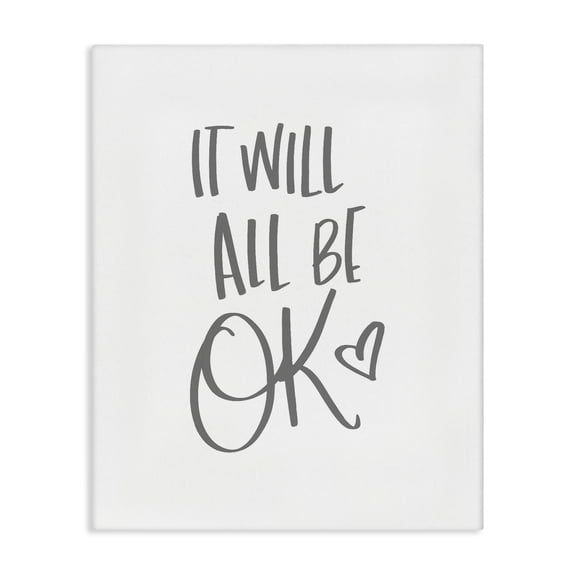 Stupell Industries Cottage It Will All Be Okay Quote Canvas Art, 24 x 30, by SD Graphics Studio