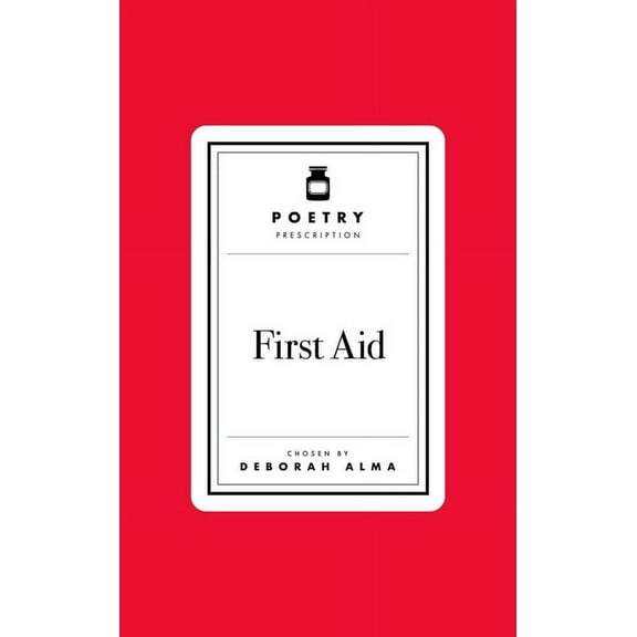 Poetry Prescription Poetry Prescription: First Aid, Book 3, (Hardcover)
