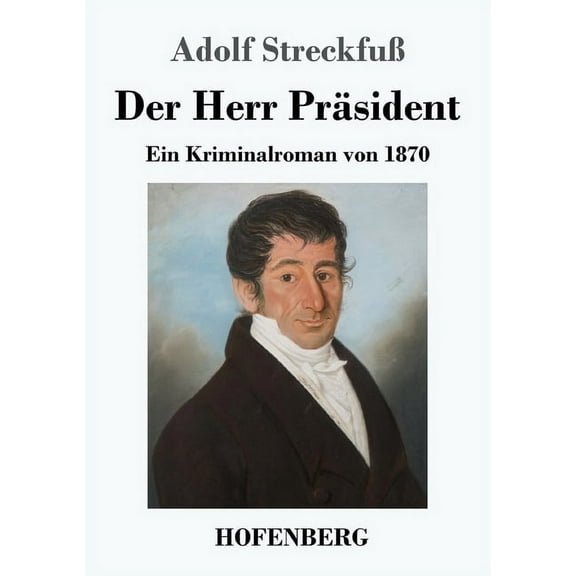 Der Herr Präsident (Paperback)