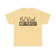 thumbnail image 2 of Be Real Inspiritional Unisex Heavy Cotton Tee, 2 of 10