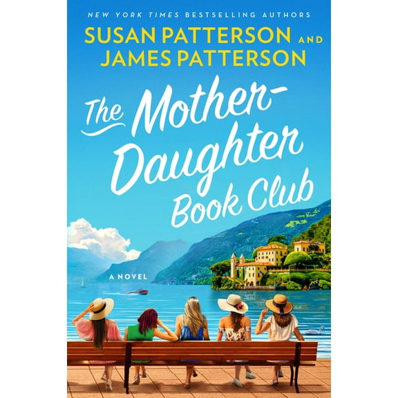 The Mother-Daughter Book Club, (Paperback)