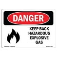 thumbnail image 1 of SignMission OS-DS-A-1218-L-2392 12 x 18 in. OSHA Danger Sign - Keep Back Hazardous Explosive Gas, 1 of 1