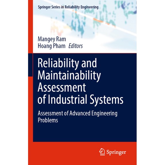 Springer Reliability Engineering Reliability and Maintainability Assessment of Industrial Systems: Assessment of Advanced Engineering Problems, (Paperback)