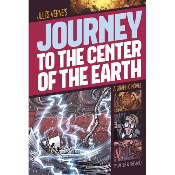 Pre-Owned Journey to the Center of the Earth: A Graphic Novel (Paperback) 1496500296 9781496500298