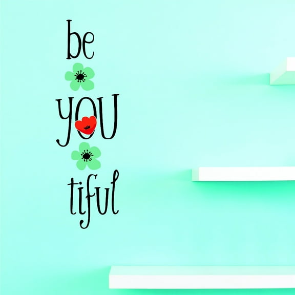 Custom Wall Decal Vinyl : Be You Tiful Home Decor Picture Art 20 X 40