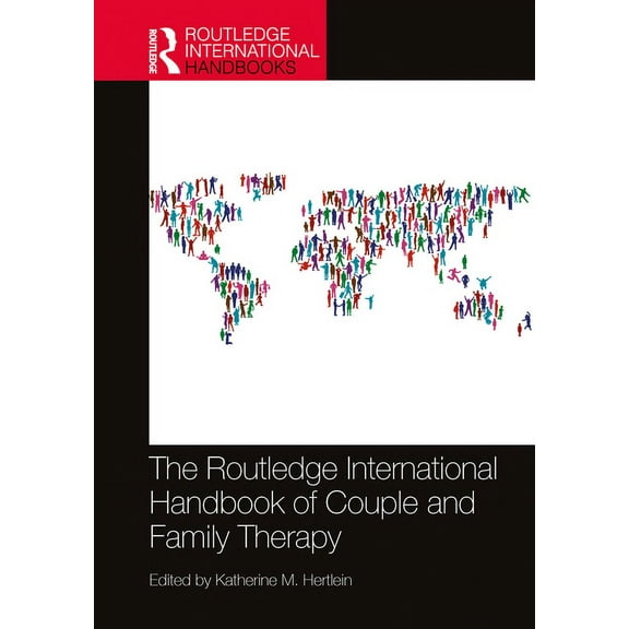 Routledge International Handbooks The Routledge International Handbook of Couple and Family Therapy, (Hardcover)