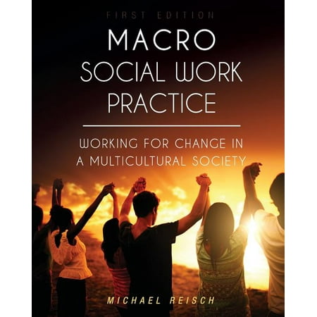 UPC: 9781516507573 | Macro Social Work Practice: Working for Change in a Multicultural Society (Paperback)