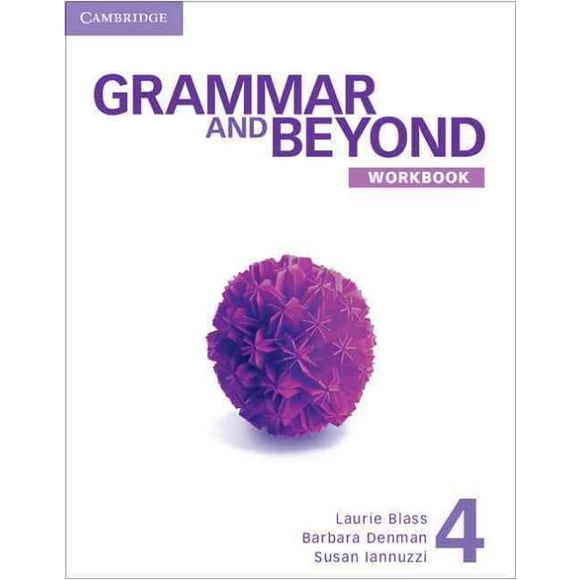 Grammar et au-Delà 4, Laurie Bluss, Susan Iannuzzi, et al. Broché