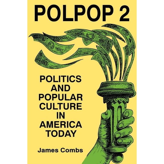 Polpop 2: Politics and Popular Culture in America Today