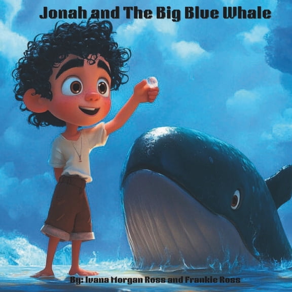 Jonah and The Big Blue Whale: Tales From The Bible, (Paperback)