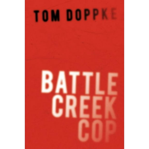 Battle Creek Cop