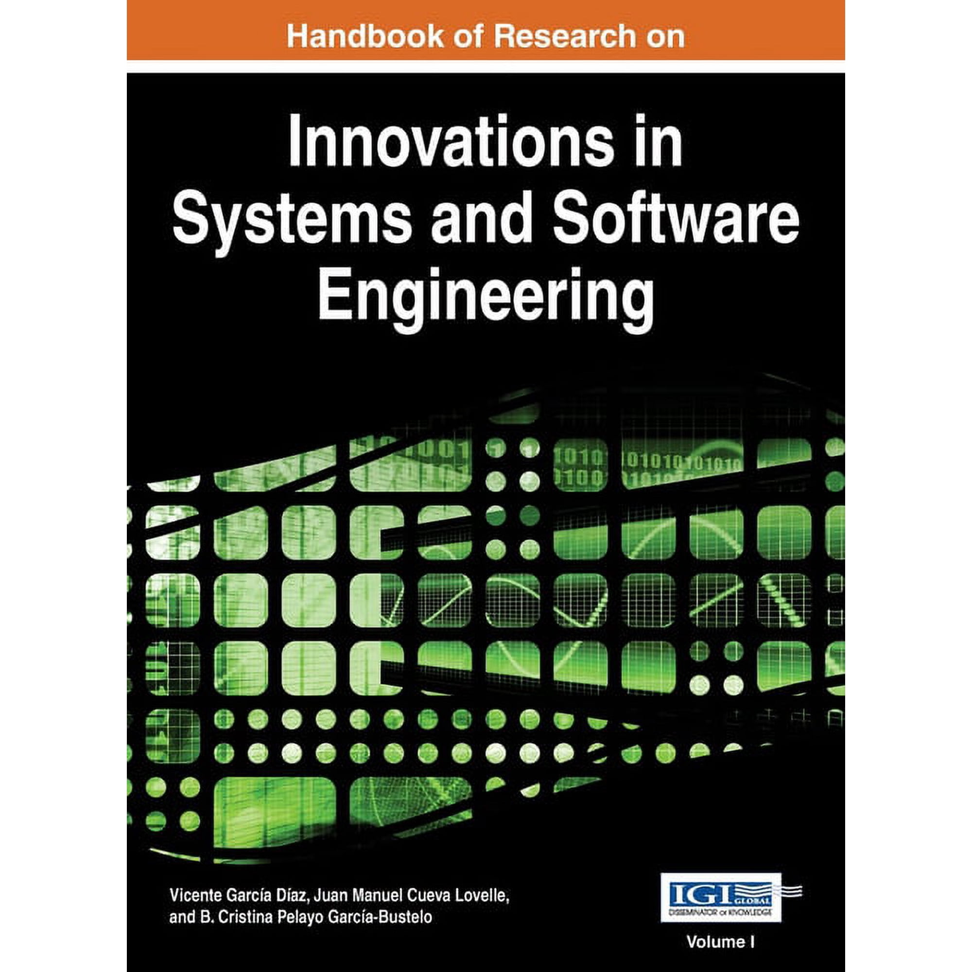 Handbook of Research on Innovations in Systems and Software Engineering Vol 1 (Hardcover)