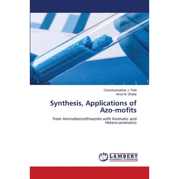Synthesis, Applications of Azo-mofits, (Paperback)