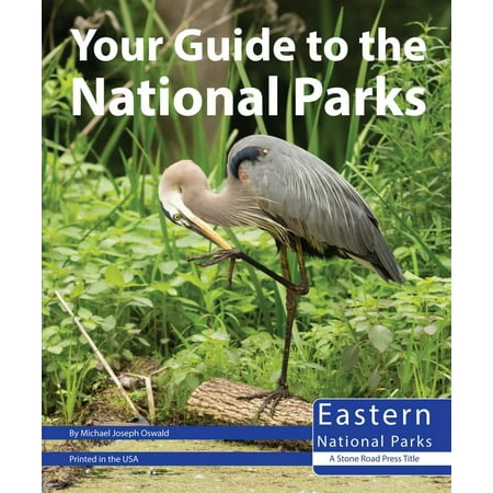 Your Guide to the National Parks of the East -