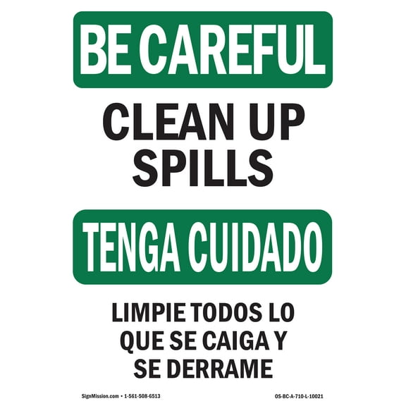 OSHA BE CAREFUL Sign - Clean Up Spills Bilingual | Plastic Sign | Protect Your Business, Construction Site, Warehouse & Shop Area | Made in the USA