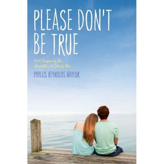 Pre-Owned Please Don't Be True (Paperback) 1442417218 9781442417212