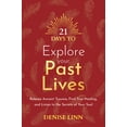 thumbnail image 1 of Pre-Owned 21 Days to Explore Your Past Lives: Release Ancient Trauma, Find True Healing, and Listen to the Secrets of Your Soul (Paperback) 1401971822 9781401971823, 1 of 2