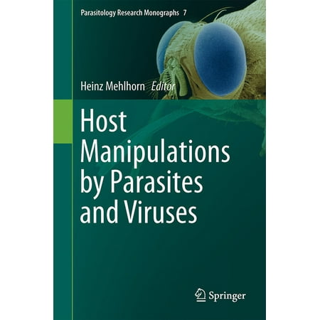 UPC: 9783319229355 | Parasitology Research Monographs: Host Manipulations by Parasites and Viruses (Hardcover)