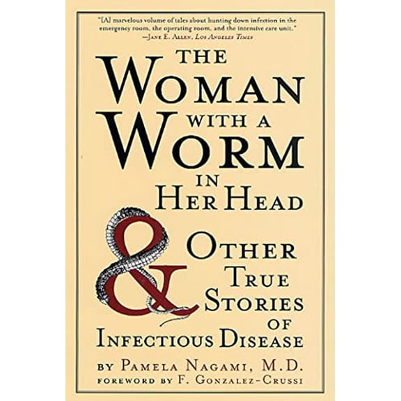 Pre-Owned Woman with a Worm in Her Head (Paperback) by Pamela Nagami