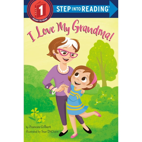Step into Reading: I Love My Grandma! (Paperback)