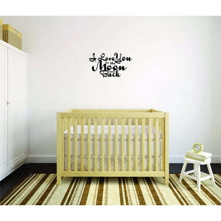 Do It Yourself Wall Decal Sticker I Love You To The Moon And Back Text Lettering Quote Living Room Bedroom Home Decor Size: 14×28