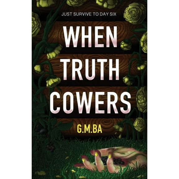 When Truth Cowers, (Paperback)