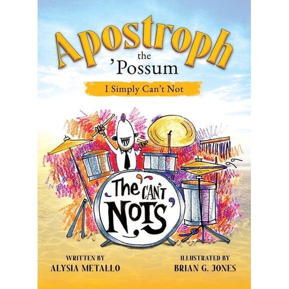 Apostroph the 'Possum: I Simply Can't Not, (Hardcover)