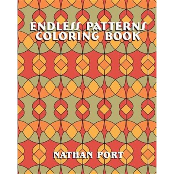 Endless Patterns Coloring Book  Paperback  061548932X 9780615489322 Nathan Port