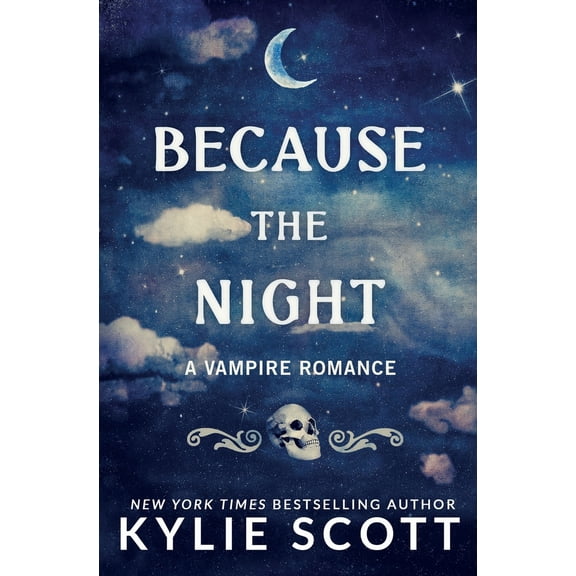 Pre-Owned Because the Night: A Vampire Romance (Paperback) 0648457397 9780648457398