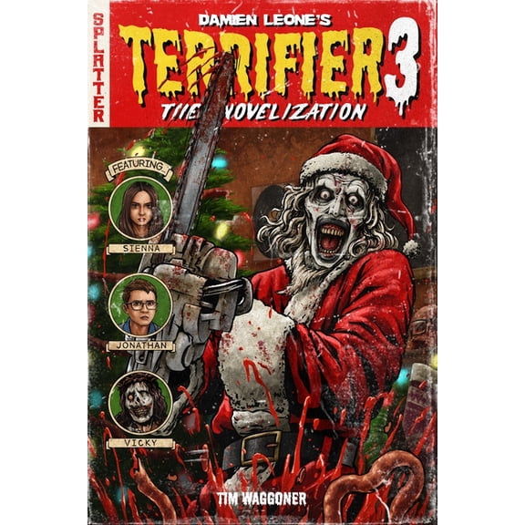 Terrifier 3: The Official Novelization, (Paperback)