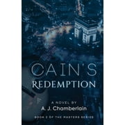 Masters: Cain's Redemption : Book 2 of the Masters Series (Series #2) (Paperback)