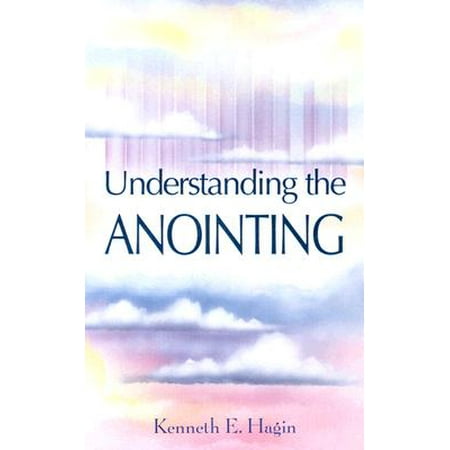 Understanding the Anointing