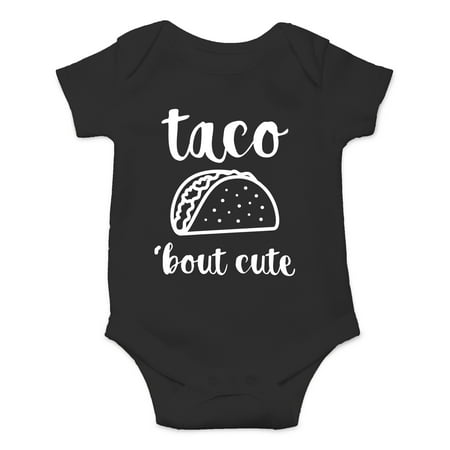 

Taco Bout Cute - Funny Lil Adorable Tacos Mexican Food Lover - Cute One-Piece Infant Baby Bodysuit