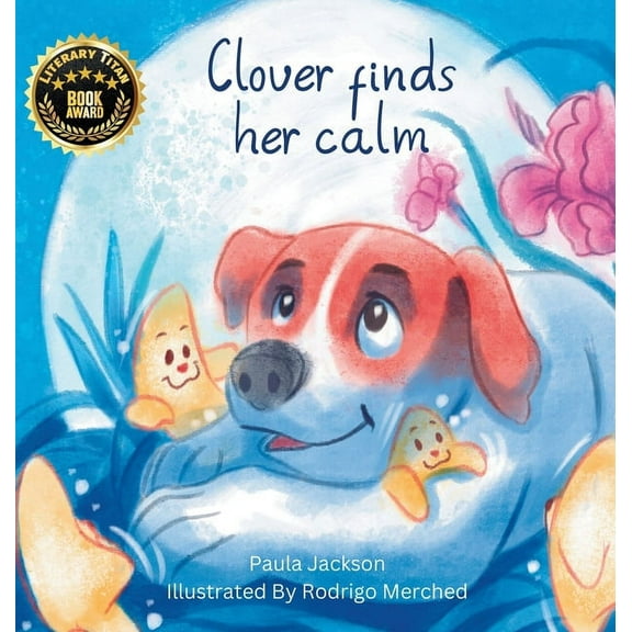 Clover finds her calm, (Hardcover)