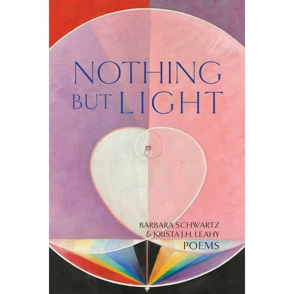 Nothing But Light: Poems, (Paperback)