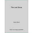 thumbnail image 1 of Pre-Owned The Lost Grove (Hardcover) 0520027868 9780520027862, 1 of 1