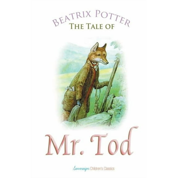 Peter Rabbit Tales: The Tale of Mr. Tod (Paperback)