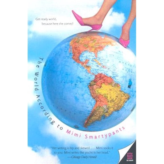 Pre-Owned The World According to Mimi Smartypants, (Paperback)