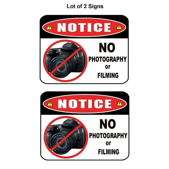 2 Count "Notice No Photography or Filming" 11 inch by 9.5 inch Laminated Funny Sign