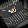 thumbnail image 5 of Gift For Daughter From Dad, Daughter interlocking heart Necklace from Father, Daughters Birthday, Graduation Gift with Heart Touching Message Card, 5 of 5