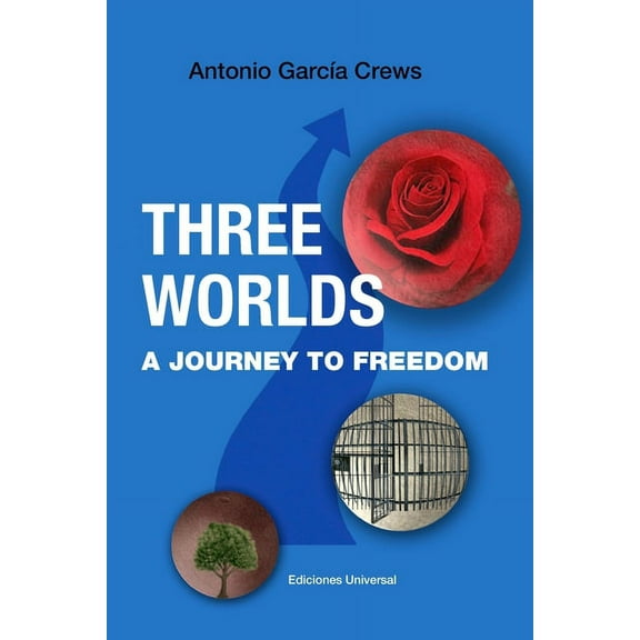 THREE WORLDS. A Journey to Freedom, (Paperback)